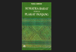 Sumatra Barat hingga Plakat Panjang: Menelusuri Jejak Sejarah Kolonial di Ranah Minang